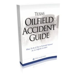 Texas Oilfield Accident Guide